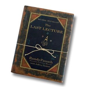 National Bestseller The Last Lecture by Randy Pausch Achieving Childhood Dreams